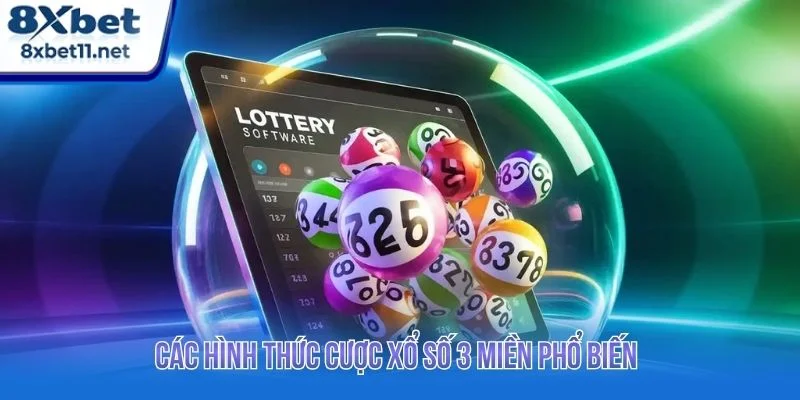 Xổ Số 3 Miền 8XBET: Hướng Dẫn Chơi Nhanh Cho Người Mới 3 Người chơi có thể lựa chọn nhiều hình thức cược khác nhau